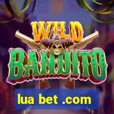 lua bet .com